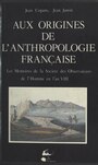 Couverture du livre Aux origines de l'anthropologie française - COPANS JEAN - 9782862620138