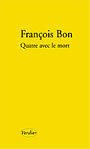 Couverture du livre Quatre avec le mort - BON FRANCOIS - 9782864323488
