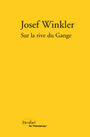 Couverture du livre Sur la rive du Gange - WINKLER JOSEF - 9782864324249