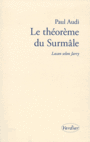 Couverture du livre Théorème du surmâle : Lacan selon Jarry (Le) - AUDI PAUL - 9782864326601
