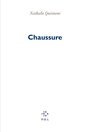 Couverture du livre Chaussure - QUINTANE NATHALIE - 9782867445620
