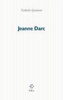 Couverture du livre Jeanne darc - QUINTANE NATHALIE - 9782867446108