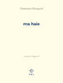 Couverture du livre Ma haie Un privé à Tanger II - HOCQUARD EMMANUEL - 9782867448294