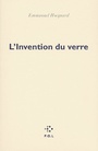 Couverture du livre L'invention du verre - HOCQUARD EMMANUEL - 9782867449284