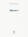 Couverture du livre Oeuvres I - COLLOBERT DANIELLE - 9782867449994