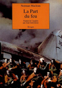 Couverture du livre La part du feu - MACLEAN NORMAN - 9782869308312