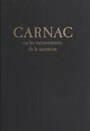 Couverture du livre Carnac ou les Mésaventures de la narration - ROCHE DENIS - 9782869400061