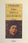 Couverture du livre Insula batavorum - CLARO - 9782869590502