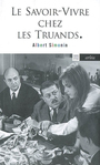 Couverture du livre Le savoir-vivre chez les truands - SIMONIN ALBERT - 9782869597433