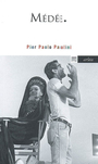 Couverture du livre Medee - PASOLINI PIER PAOLO - 9782869597808