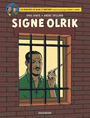 Couverture du livre Aventures de Blake et Mortimer (Les) 30 Signé Olrik (d'après - Sente Yves & Juillard André - 9782870973097