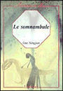Couverture du livre Le somnambule - XINGJIAN GAO - 9782872822973