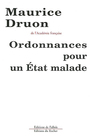 Couverture du livre Ordonnance pour un etat malade - DRUON MAURICE - 9782877064415
