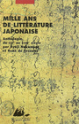 Couverture du livre Mille ans de litterature japonaise: anthologie viii-xviiie s - NAKAMURA RYOJI & DE CECCATTY R - 9782877308182