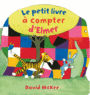 Couverture du livre Petit livre à compter d'Elmer (Le) - MCKEE DAVID - 9782877675147