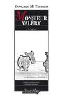 Couverture du livre Monsieur Valéry et la logique - Tavares Gonçalo M. - 9782878582826