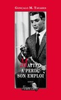 Couverture du livre Matteo a perdu son emploi - Tavares Gonçalo M. - 9782878583175