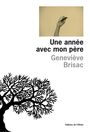 Couverture du livre Une année avec mon père - Brisac Geneviève - 9782879295930