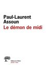 Couverture du livre Le demon de midi - ASSOUN PAUL-LAURENT - 9782879296005