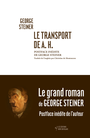 Couverture du livre Le transport de A.H. - STEINER GEORGE - 9782882506283