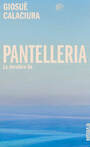 Couverture du livre Pantelleria : la dernière île - Calaciura Giosuè - 9782882508430