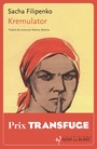 Couverture du livre Kremulator - Filipenko Sacha - 9782882508966