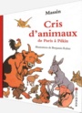 Couverture du livre Cris d'animaux de Pékin à Paris - MASSIN - 9782884805889