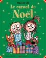 Couverture du livre Max et Lili: le carnet de Noël - Saint-Mars D, de & Bloch S. - 9782884809085