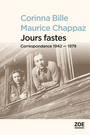 Couverture du livre Jours fastes : correspondance 1942-1979 - CHAPPAZ MAURICE - 9782889074082