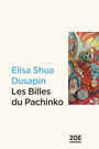 Couverture du livre Billes du Pachinko (Les) - DUSAPIN Elisa Shua - 9782889275793