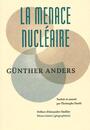 Couverture du livre Menace nucléaire (La) - ANDERS GUNTHER - 9782889551002