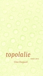 Couverture du livre Topolalie - Chopard Cléa - 9782889551422