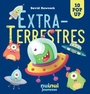 Couverture du livre Extra-terrestres Pop up - Hawcock David - 9782889571260