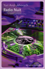 Couverture du livre Radio nuit - ANDRUKHOVYCH YURI - 9782889831029