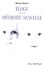 Couverture du livre Eloge de la diversite sexuelle - DORAIS MICHEL - 9782890057159