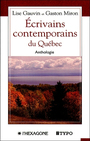 Couverture du livre Ecrivains contemporains du quebec - GAUVIN LISE & MIRON GASTON - 9782890066045