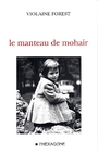 Couverture du livre Le manteau de mohair - FOREST VIOLAINE - 9782890066878