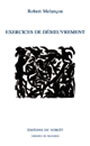 Couverture du livre Exercices de desoeuvrement - MELANCON ROBERT - 9782890184916