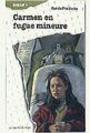 Book cover: Carmen en fugue mineure - FRECHETTE CAROLE - 9782890212640
