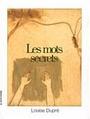 Couverture du livre Mots secrets - DUPRE LOUISE - 9782890215597
