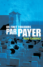 Couverture du livre On finit toujours par payer - LEMIEUX JEAN - 9782890216693
