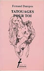Couverture du livre Tatouages pour toi - DUREPOS FERNAND - 9782890463103