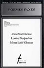 Couverture du livre Poemes faxes - DAOUST JEAN-PAUL & DESJARDINS - 9782890463417