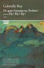 Couverture du livre De quoi t'ennuies-tu, Eveline ? - ROY GABRIELLE - 9782890520943