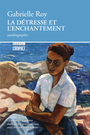 Couverture du livre La Détresse et l'enchantement - ROY GABRIELLE - 9782890521087