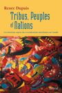 Couverture du livre Tribus, peuples et nations : les nouveaux enjeux des revend - DUPUIS RENEE - 9782890528512