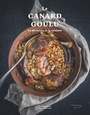Couverture du livre Canard goulu (Le) : le découvrir et le cuisiner - COLLECTIF - 9782890778092