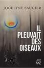 Couverture du livre Il pleuvait des oiseaux - SAUCIER JOCELYNE - 9782892616040