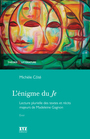 Couverture du livre Énigme du Je (L'): Lecture de Madeleine Gagnon - Côté Michèle - 9782892618556
