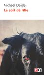 Couverture du livre Le sort de Fille - DELISLE MICHAEL - 9782894064979